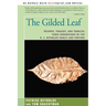 The Gilded Leaf: Triumph, Tragedy, and Tobacco: Three Generations of the R. J. Reynolds Family and Fortune