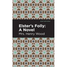 Elster's Folly