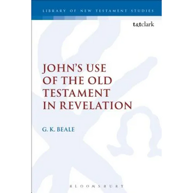 John's Use of the Old Testament in Revelation
