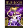 Zeus on the Loose: Unlock Your Child's Cosmic Superpower