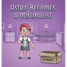 Astrid Becomes A Minimalist
