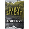 Stay Silent