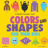 Slovenian Children's Book: Colors and Shapes for Your Kids