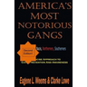 America's Most Notorious Gangs: A concise approach to gang awareness and prevention