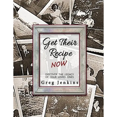 Get Their Recipe Now: Discover the Legacy of Your Loved Ones