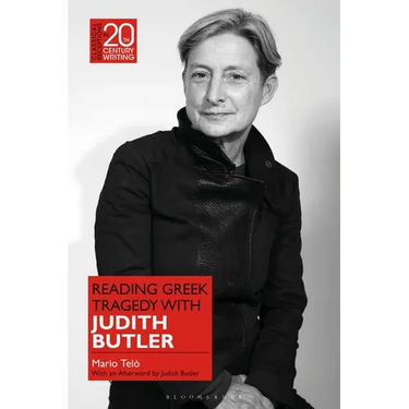 Reading Greek Tragedy with Judith Butler