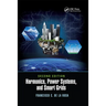 Harmonics, Power Systems, and Smart Grids