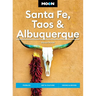 Moon Santa Fe, Taos & Albuquerque: Pueblos, Art & Culture, Hiking & Biking