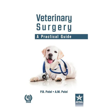Veterinary Surgery: A Practical Guide