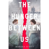The Hunger Between Us