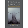 Across the Difficult: With Rabia of Basra and Others