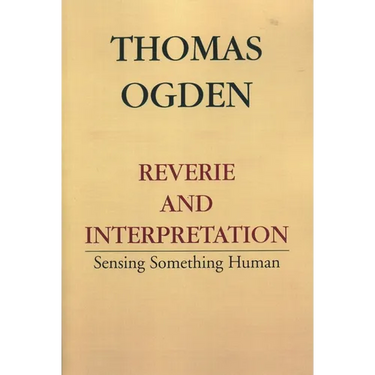 Reverie and Interpretation
