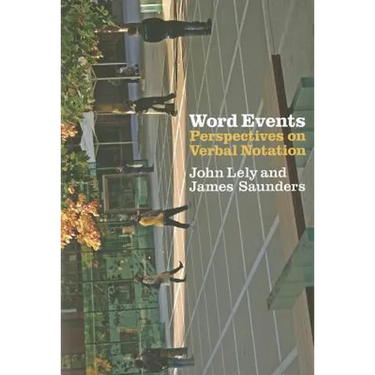 Word Events: Perspectives on Verbal Notation