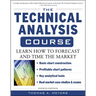 The Technical Analysis Course, Fourth Edition: Learn How to Forecast and Time the Market
