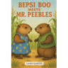 Bepsi Boo Meets MR Peebles