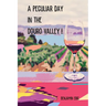 A Peculiar Day in the Douro Valley: and other stories