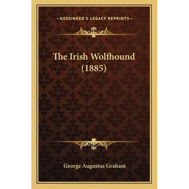 The Irish Wolfhound (1885)