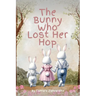 The Bunny Who Lost Her Hop