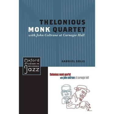 Thelonious Monk Quartet Featuring John Coltrane at Carnegie Hall