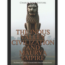 The Indus Valley Civilization and Maurya Empire: The History and Legacy of Ancient India's Most Influential Powers