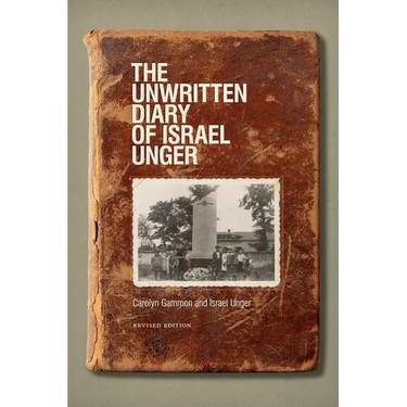 The Unwritten Diary of Israel Unger: Revised Edition