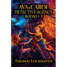 Ava & Carol Detective Agency (Books 1-3): A Middle Grade Mystery Series (Book Bundle 1)