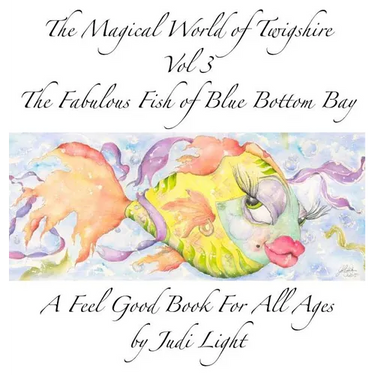 The Magical World of Twigshire Vol 3: The Fabulous Fish of Blue Bottom Bay