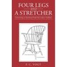 Four Legs and a Stretcher: Constructing an Intentional Faith That Leads to Godliness