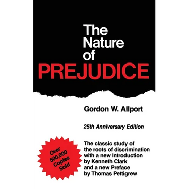 The Nature of Prejudice (25th Anniversary Edition)