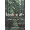Biodiversity in Canada: Ecology, Ideas, and Action
