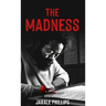 The Madness