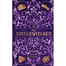 The Sisterwitches: Book 3