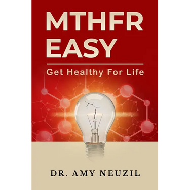 MTHFR Easy: Get Healthy For Life