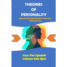Theories of Personality: Biopsychosociotechno-Spiritual Perspectives