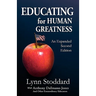 Educating for Human Greatness