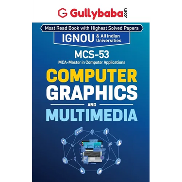 MCS-053 Computer Graphics and Multimedia