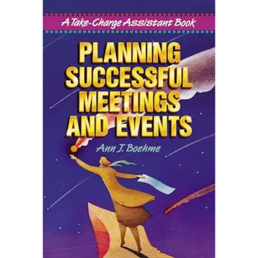 The Planning Successful Meetings and Events