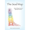 The Soul Map: Seven Divine Levels of Spiritual Evolution