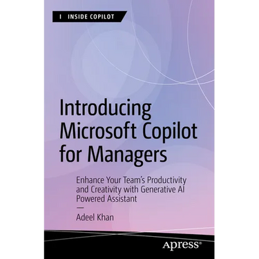 Introducing Microsoft Copilot for Managers: Enhance Your Team's Productivity and Creativity with Generative AI-Powered Assistant