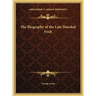 The Biography of the Late Marshal Foch