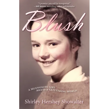 Blush: A Mennonite Girl Meets a Glittering World