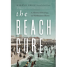 The Beach Cure: A History of Healing on Northeastern Shores