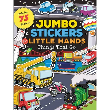 Jumbo Stickers for Little Hands: Things That Go: Includes 75 Stickers