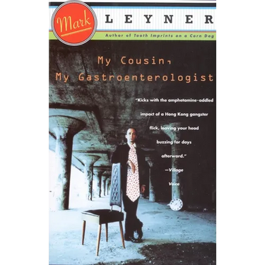 My Cousin, My Gastroenterologist
