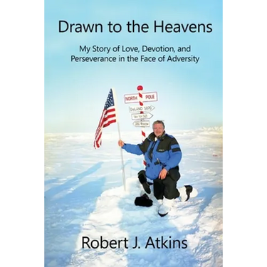 Drawn to the Heavens: My Story of Love, Devotion, and Perseverance in the Face of Adversity