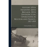 History 119th Infantry, 60th Brigade, 30th Division, U.S.A. Operations in Belgium and France, 1917-1919