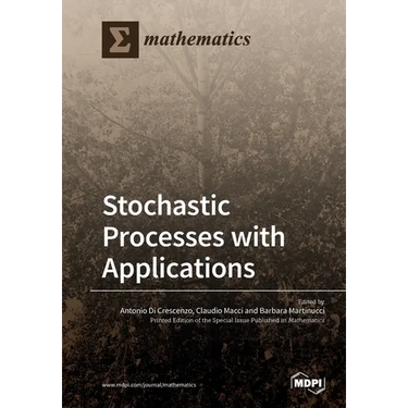 Stochastic Processes with Applications