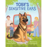 Toby's Sensitive Ears