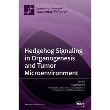 Hedgehog Signaling in Organogenesis and Tumor Microenvironment