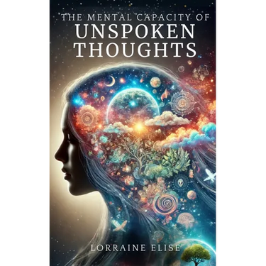 The Mental Capacity Of Unspoken Thoughts